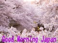 Good Morning Japan Good Morning Japan